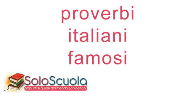 proverbi italiani famosi