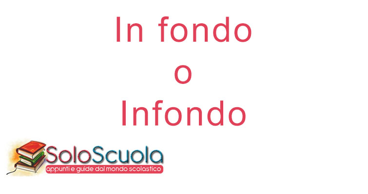 In fondo o infondo: come si scrive?