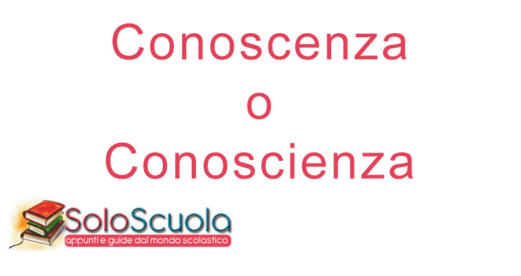Conoscenza o conoscienza: come si scrive?