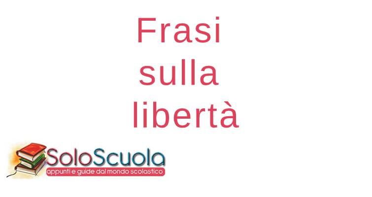 Frasi sulla libertà