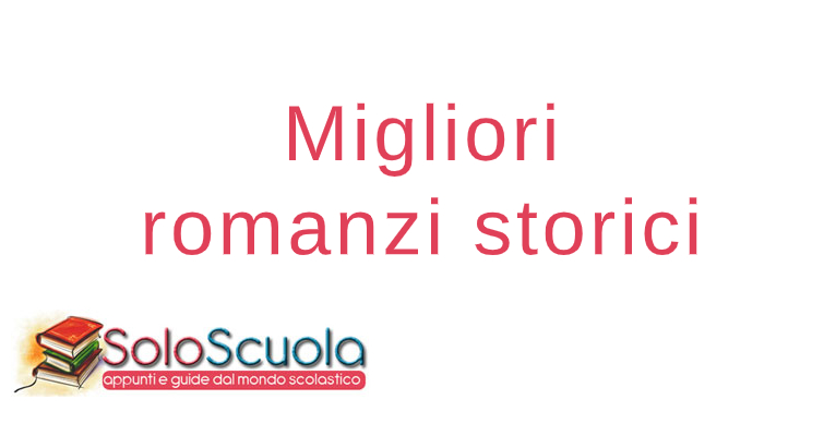 Migliori romanzi storici