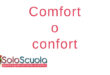 Comfort o confort