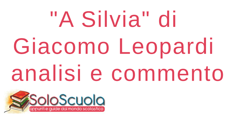 A Silvia Di Giacomo Leopardi: L'analisi Completa Del Brano