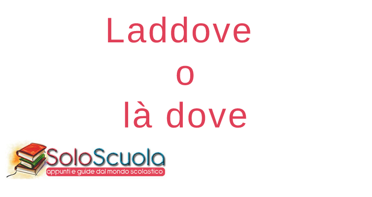 Laddove o là dove